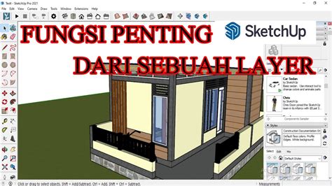 Cara Mudah Membuat Layer di Sketchup untuk Desain 3D